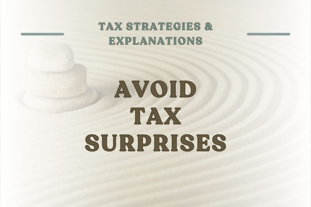 The phrase, ‘avoid tax surprises‘ is written over a slightly blurred background.
