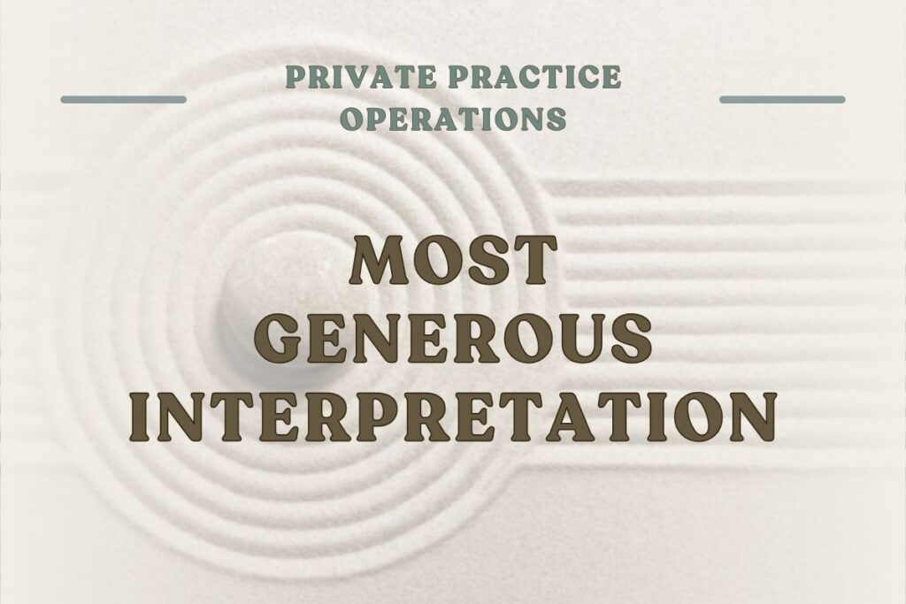 The phrase, ‘most generous interpretation‘ is written over a slightly blurred background.